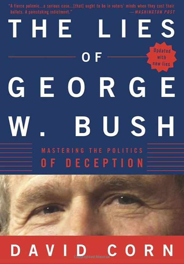 David Corn The Lies of George W. Bush