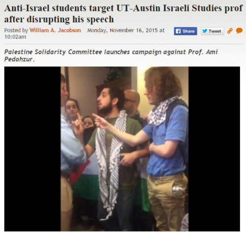 https://legalinsurrection.com/2015/11/anti-israel-students-target-ut-austin-israeli-studies-prof-after-disrupting-his-speech/