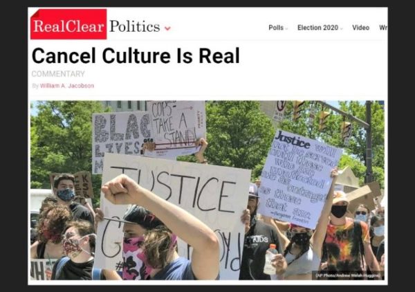https://www.realclearpolitics.com/articles/2020/07/15/cancel_culture_is_real.html